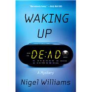 Waking Up Dead A Mystery