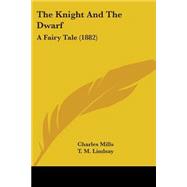 Knight and the Dwarf : A Fairy Tale (1882)