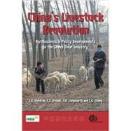 China's Livestock Revolution : Agribusiness and Policy Developments in the Sheep Meat Industry