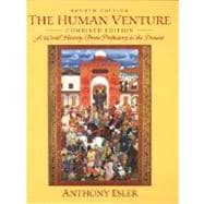 The Human Venture: A World History : From Prehistory to the Present