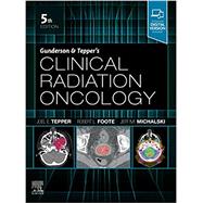 Gunderson & Tepper's Clinical Radiation Oncology