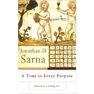 A Time to Every Purpose Letters to a Young Jew