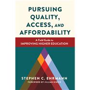 Pursuing Quality, Access, and Affordability