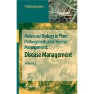 Molecular Biology in Plant Pathogenesis and Disease Management, Disease Management