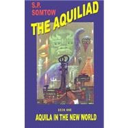 Aquila in the New World