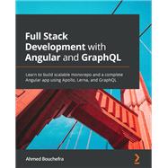 Full Stack Development with Angular and GraphQL,9781800202467