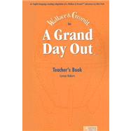 A Grand Day Out  Teacher's Book
