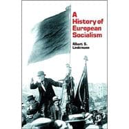A History of European Socialism