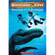 Dinosaur Cove #8: Swimming with the Plesiosaur
