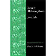 Loves Metamorphosis John Lyly
