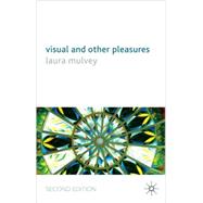 Visual and Other Pleasures