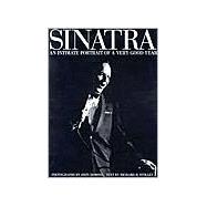 Sinatra An Intimate Portrait of a Very Good Year