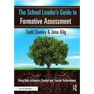 The School Leader's Guide to Formative Assessment