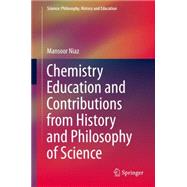 Chemistry Education and Contributions from History and Philosophy of Science