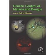 Genetic Control of Malaria and Dengue