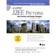 Core J2EE Patterns Best Practices and Design Strategies