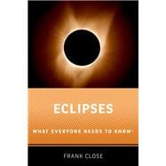 Eclipses What Everyone Needs to KnowR
