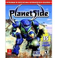 PlanetSide : Prima's Official Strategy Guide