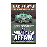 The James Dean Affair; A Neil Gulliver and Stevie Marriner Novel