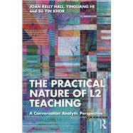 The Practical Nature of L2 Teaching