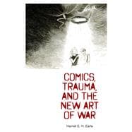 Comics, Trauma, and the New Art of War