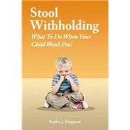 Stool Withholding