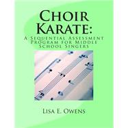 Choir Karate: