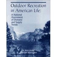 Outdoor Recreation in American Life