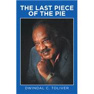 The Last Piece of the Pie