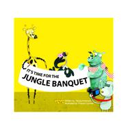 It's Time for The Jungle Banquet Story Book
