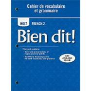 Bien dit! Cahier de vocabulaire et grammaire Level 2