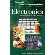 Electronics: The Life Story Of A Technology