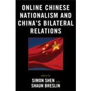 Online Chinese Nationalism and China's Bilateral Relations