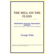 Mill on the Floss : Webster's Italian Thesaurus Edition