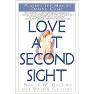 Love at Second Sight Playing the Midlife Dating Game