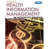Today's Health Information Management An Integrated Approach