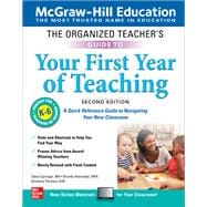 The Organized Teacher's Guide to Your First Year of Teaching, Grades K-6, Second Edition