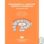 Engineering & Computer Graphics Workbook Using SolidWorks 2005