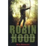 Robin Hood Myth, History & Culture