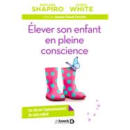 Élever son enfant en pleine conscience