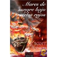 Mares de sangre bajo cielos rojos/ Red Seas Under Red Skies