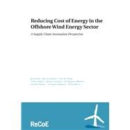 Reducing Cost of Energy in the Offshore Wind Energy Sector A Supply Chain Innovation Perspective