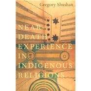 Near-Death Experience in Indigenous Religions