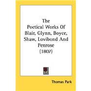 The Poetical Works Of Blair, Glynn, Boyce, Shaw, Lovibond And Penrose