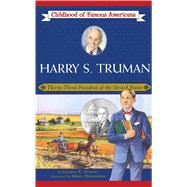 Harry S. Truman Thirty-Third President of the United States