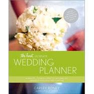Knot Ultimate Wedding Planner : Worksheets, Checklists, Etiquette, Calendars, and Answers to Frequently Asked Questions