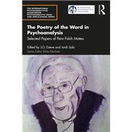 The Poetry of the Word in Psychoanalysis