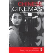 Chinese Cinemas: International Perspectives
