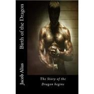 Birth of the Dragon