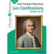 Les Confessions : Livres I à IV - Classiques et Patrimoine